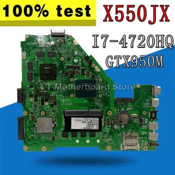 X550JX doske GTX950M I7-4720 Pre Asus X550J FX50J A550J K550J W50J notebook motheboard X550JX mainrboard X550JX doska