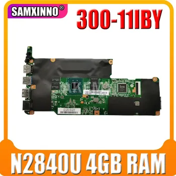 SAMXINNO Pre Lenovo Flex 3-1120 jogy 300-11IBY Laotop Doske 300-11IBY Doska s N2840U 4GB RAM