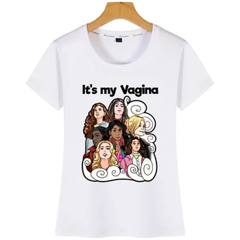 Je to moja Pošvy, Žena, Dievča Feministické sexuálna Výchova T Shirt O-Krku Štýlový Normálne Dámske Tričko Jar Roku 2019 Dizajnér Ženy Topy